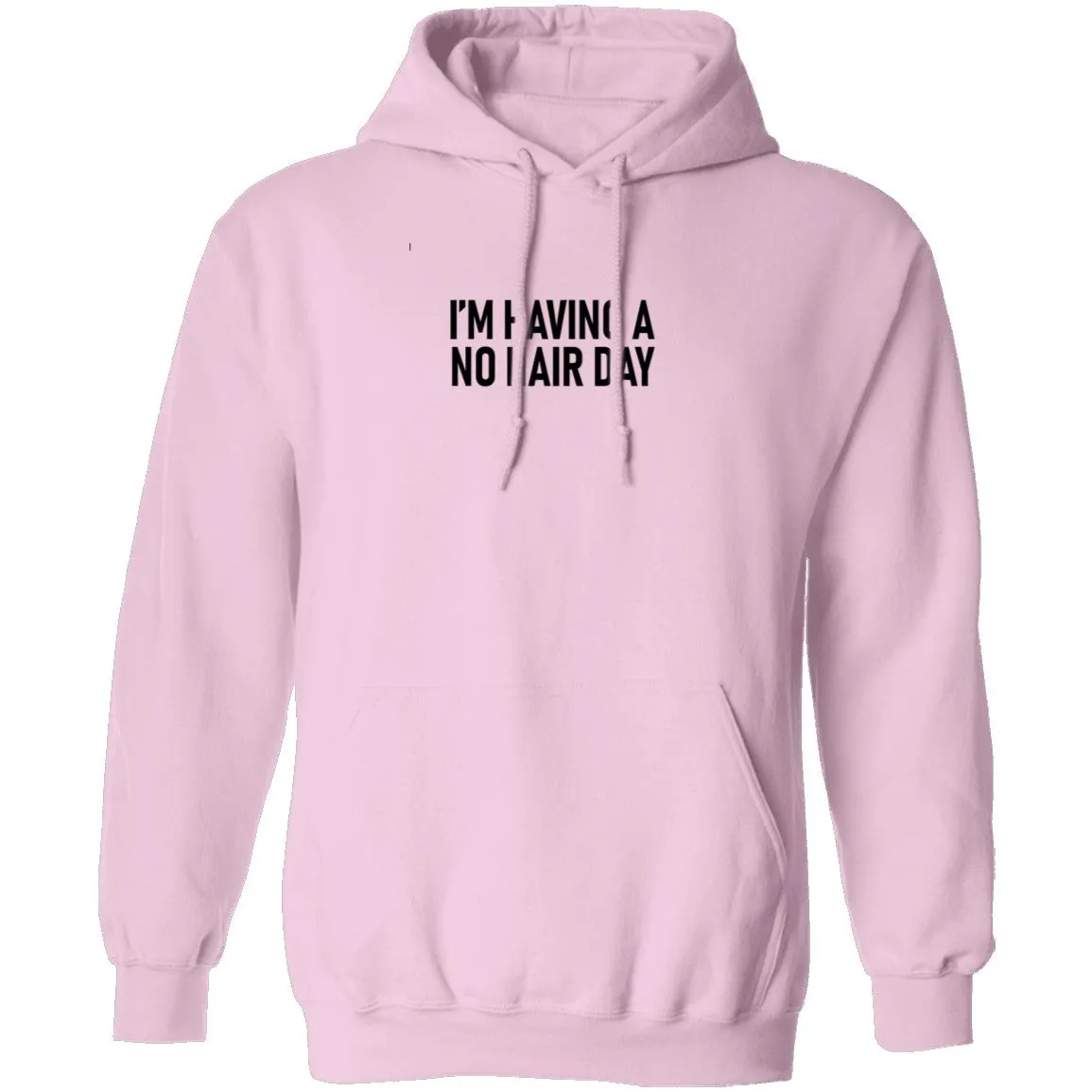 I'm Having No Hair Day T-Shirt