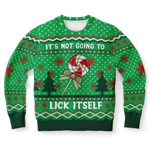 It's not going to lick itself