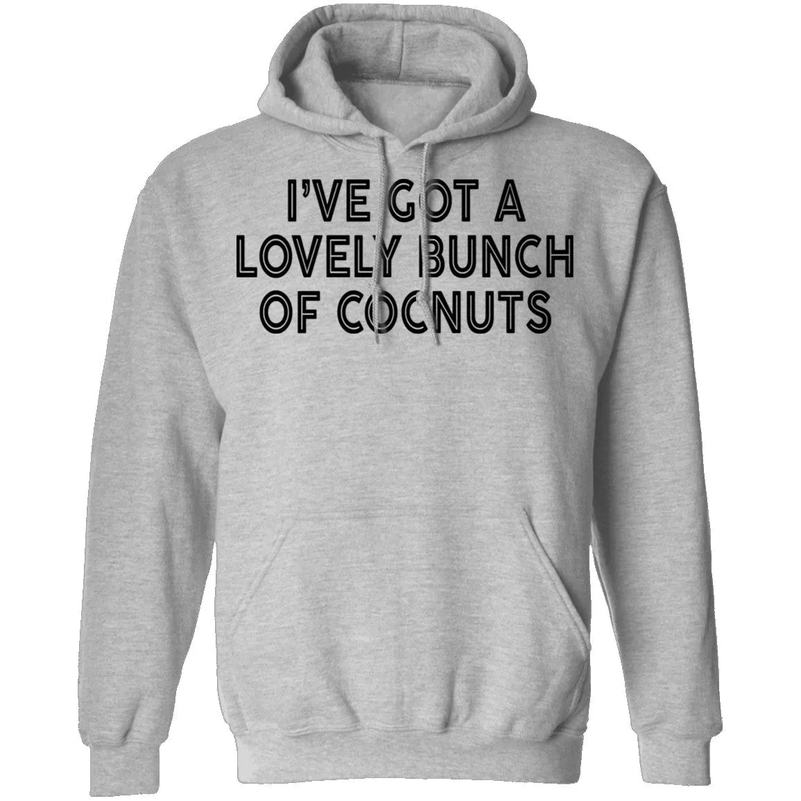 I've Got A Lovely Bunch Of Coconuts T-Shirt