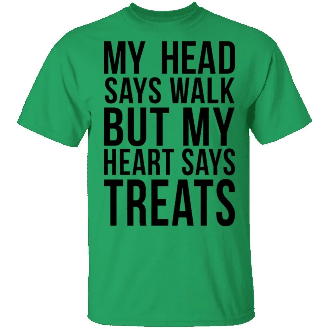 My Head Says Gym But My Heart Says Treats T-Shirt