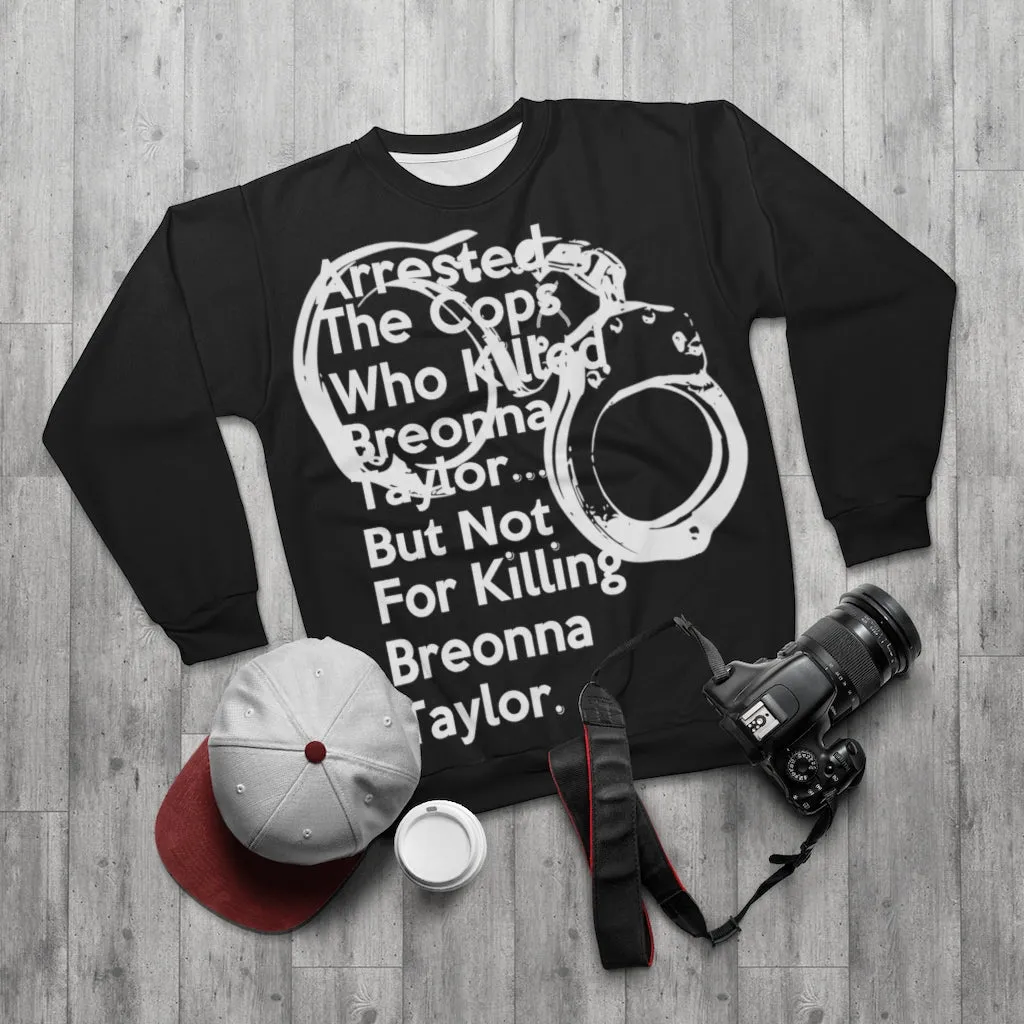 Post Breonna Taylor Grand Jury Decision Sweatshirt (jumbo cuffs)