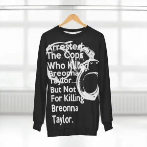 Post Breonna Taylor Grand Jury Decision Sweatshirt (jumbo cuffs)
