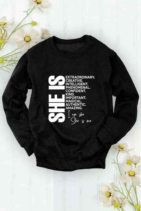 She Is Sweatshirt