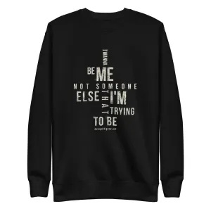 The Me Unisex Premium Sweatshirt