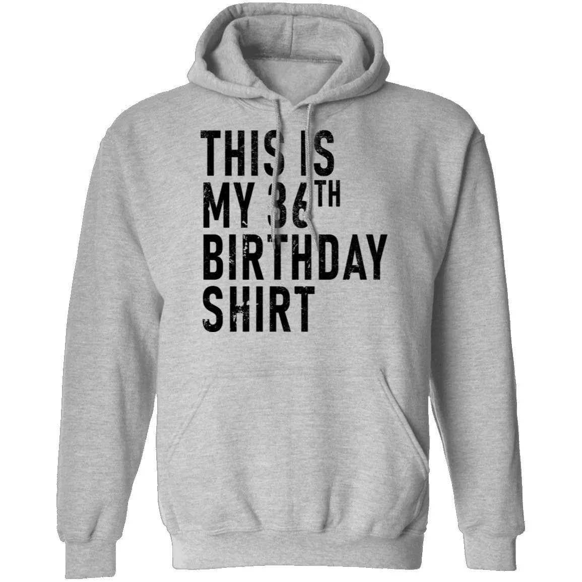 This Is My 36th Birthday Shirt T-Shirt