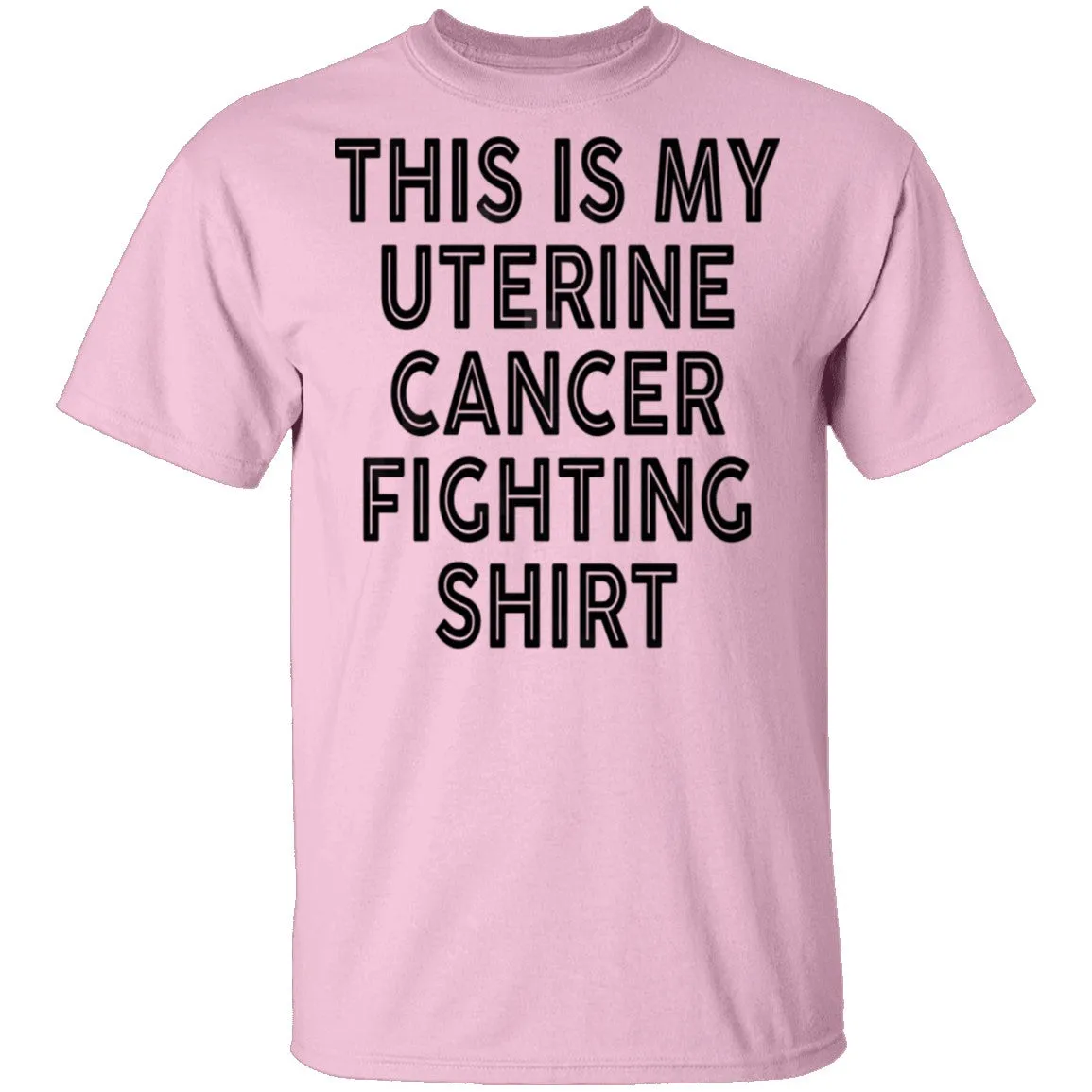 This Is My Uterine Cancer Fighting Shirt T-Shirt