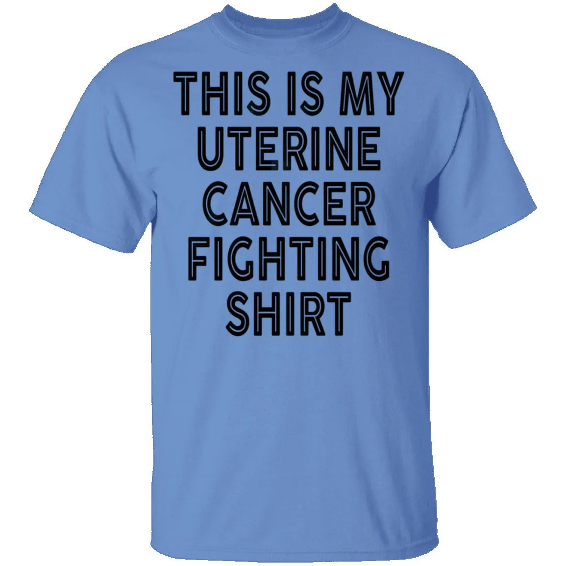 This Is My Uterine Cancer Fighting Shirt T-Shirt