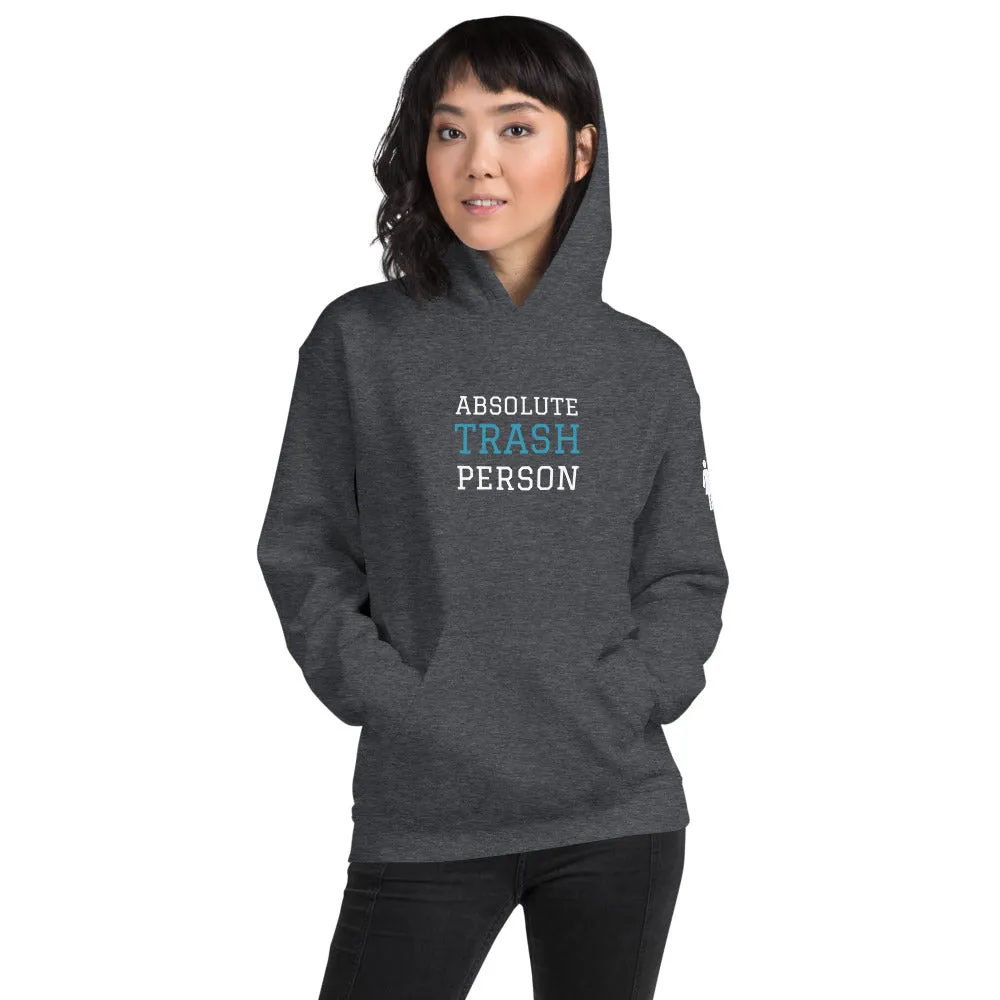 Trash Person Unisex Hoodie