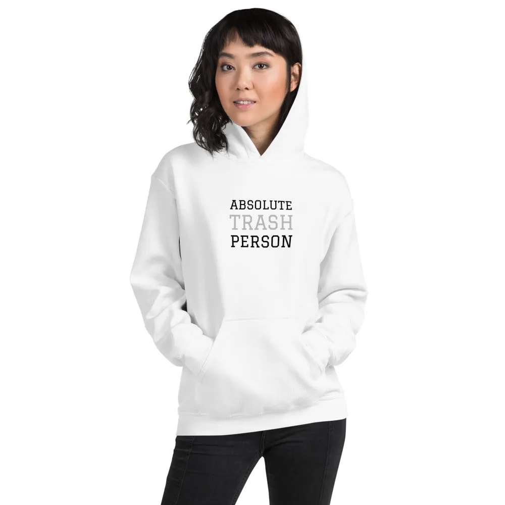 Trash Person Unisex Hoodie