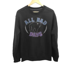 Unisex All Bad Days Sweatshirt