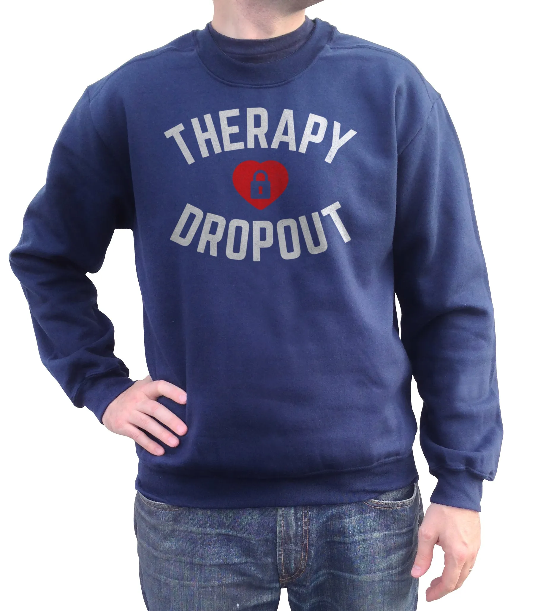 Unisex Therapy Dropout Sweatshirt