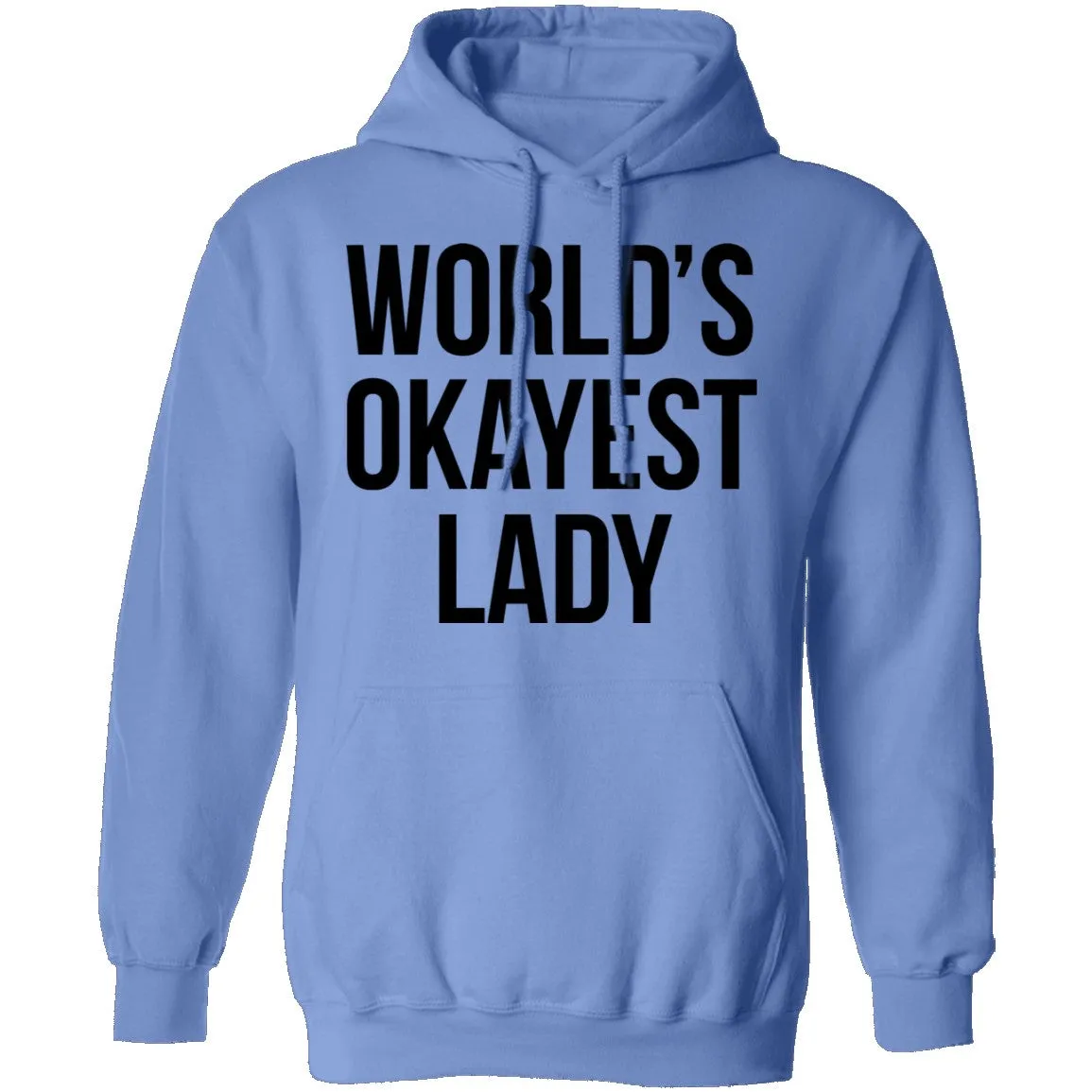 World's Okayest Lady T-Shirt