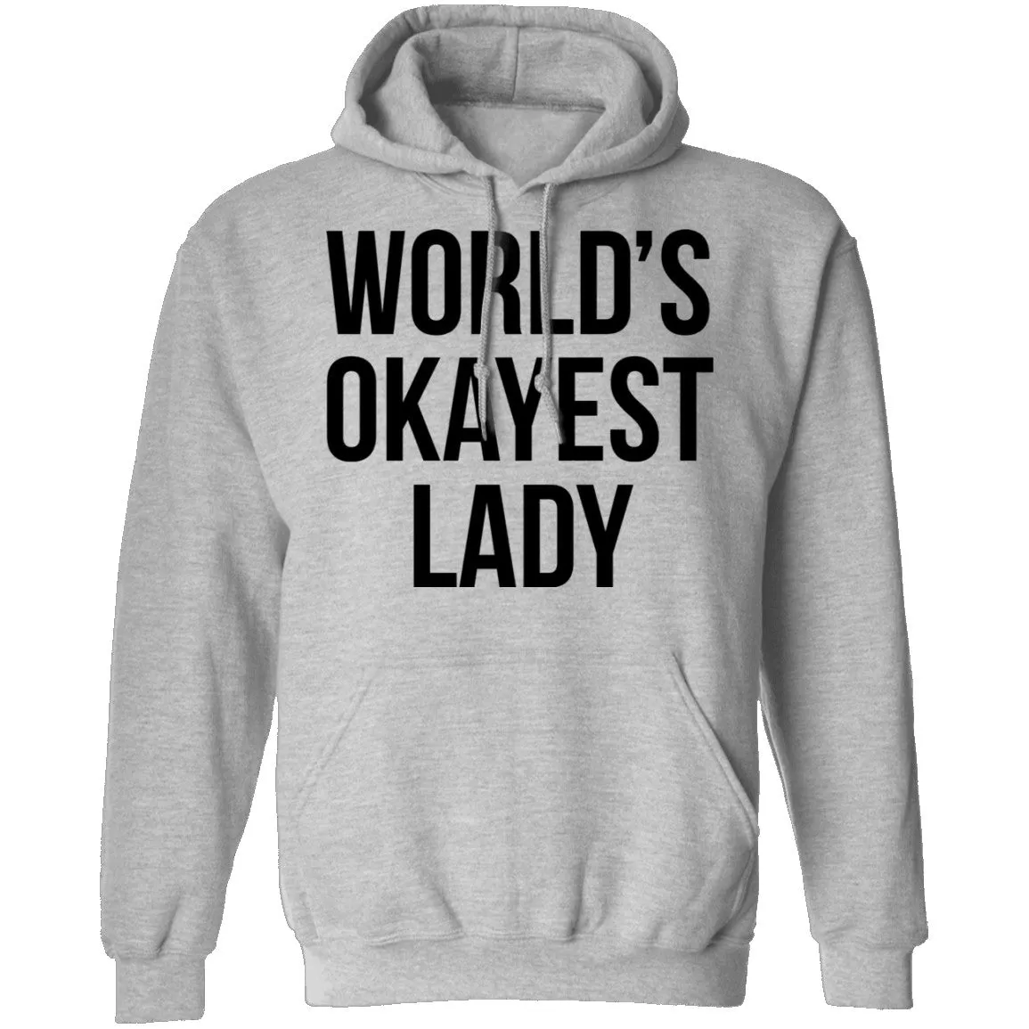World's Okayest Lady T-Shirt