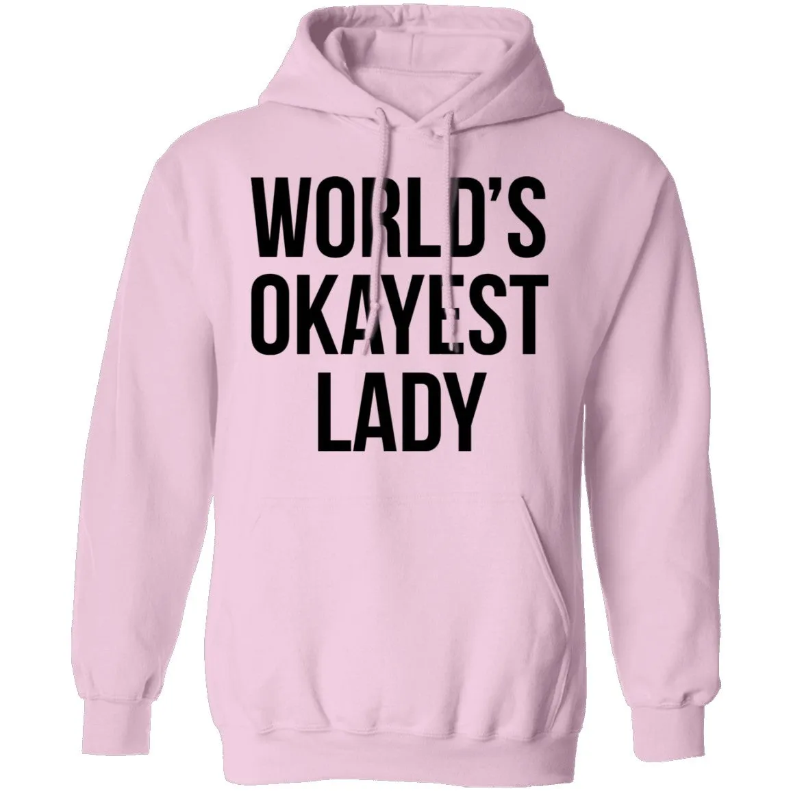 World's Okayest Lady T-Shirt