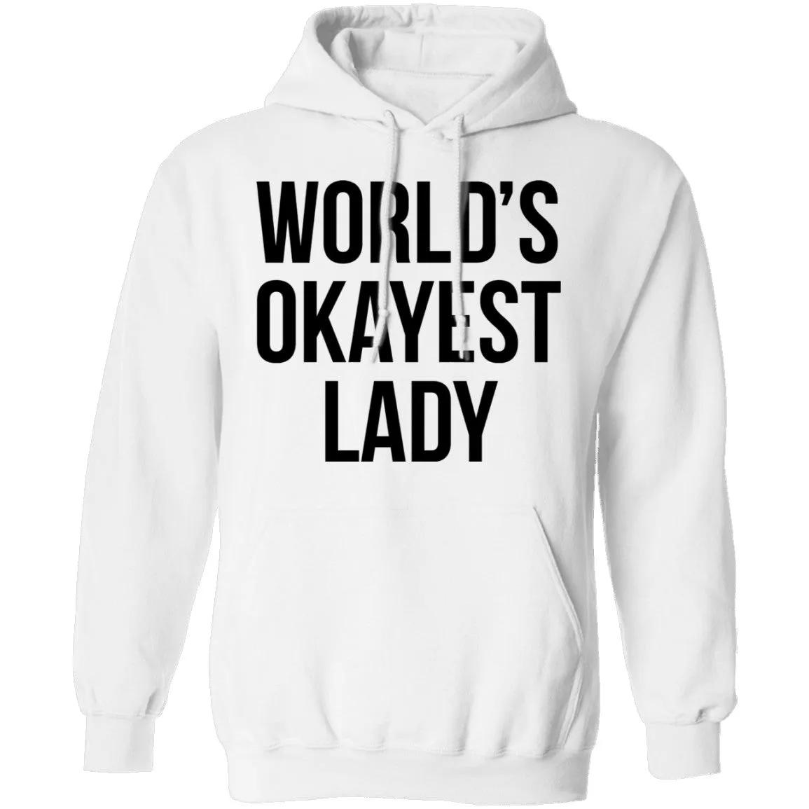 World's Okayest Lady T-Shirt